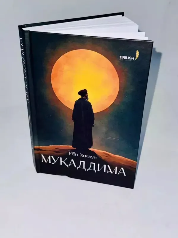 Сборник исторических произведений «Muqaddima» и «Yashamoq» 2 Сборник исторических произведений «Muqaddima» и «Yashamoq» 2