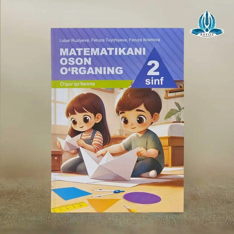 Matematikani oson o'rganing 2-sinflar uchun. 1 Matematikani oson o'rganing 2-sinflar uchun. 1