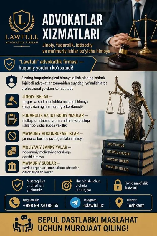 "LAWFULL" адвокатлик фирмаси ҳуқуқий ёрдам кўрсатади.