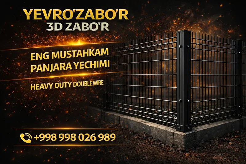 Yevro zabor 3 D sifatiga kafolat beramiz