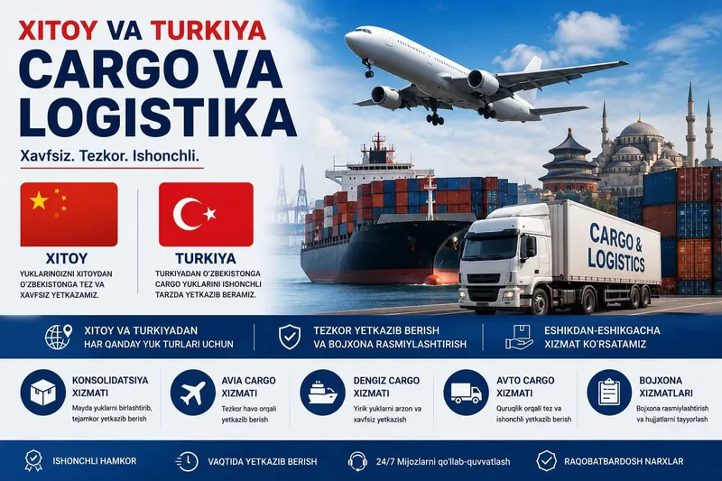 Xitoy va Turkiya davlatidan cargo va logistika xizmati 1