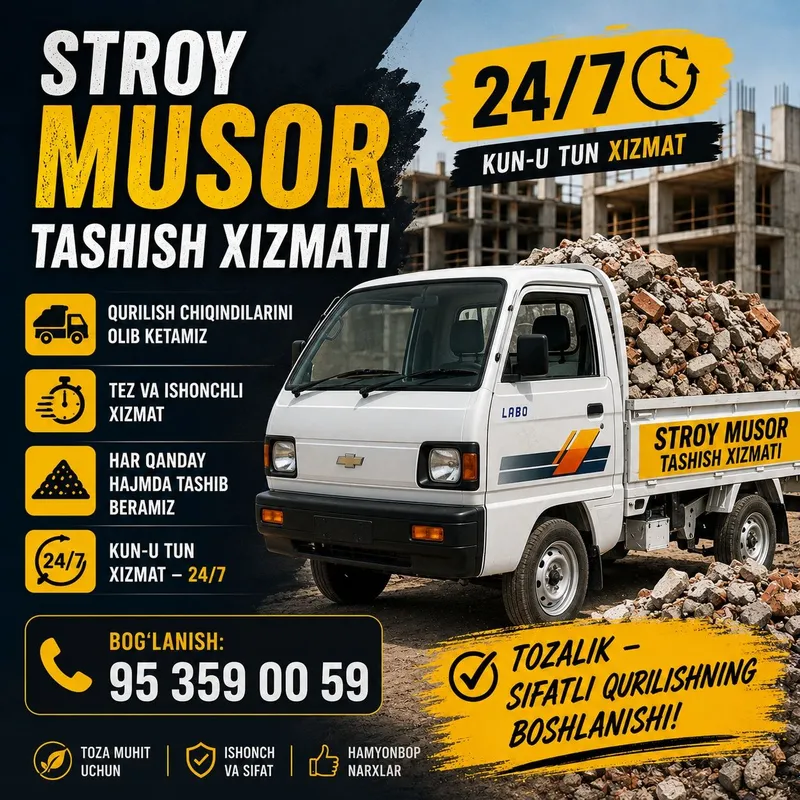 Stroy musir tashish xizmati 24/7 / Мусор Ташиш хизмати