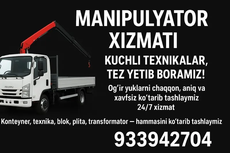 Manipulyator xizmati 24/7 услуга манипулятора манипулятор хизмати 3