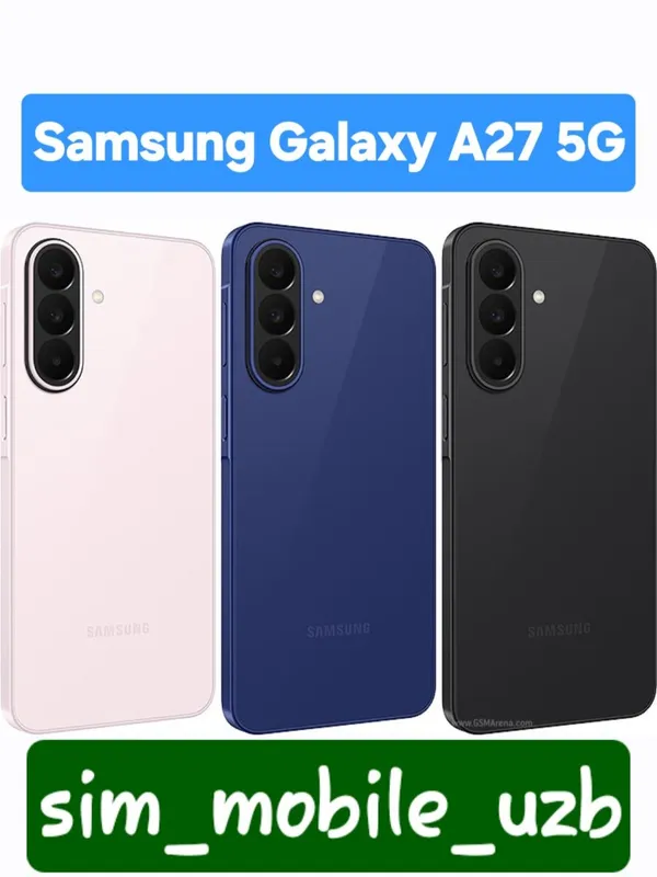 Samsung Galaxy A27 5G (2026) New Super Skidka+Garantiya+Dastavka 3 Samsung Galaxy A27 5G (2026) New Super Skidka+Garantiya+Dastavka 3