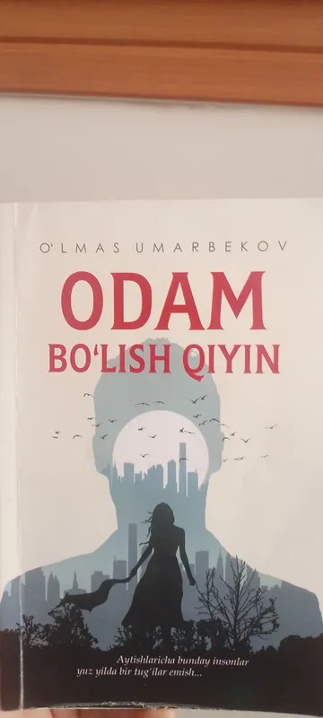 Odam boʻlish qiyin