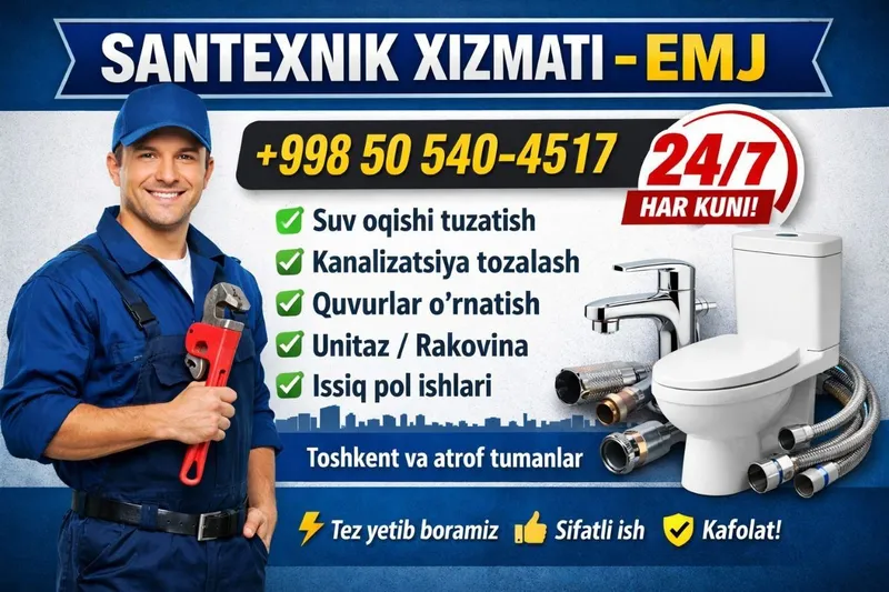 Сантехник хизмати 24/7 тощкент Шахар буйлап хизмат курсатаман