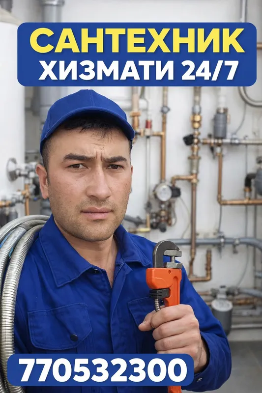 Сантехник хизмати 24/7 Santexnik xizmati Сантехник хизмати 24/7 Santexnik xizmati