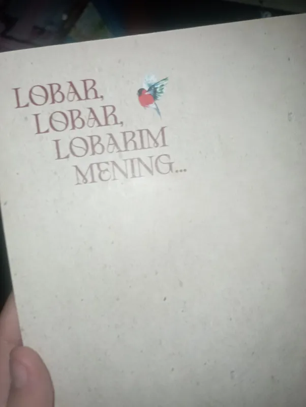 Lobar Lobar Lobarim mening 💘