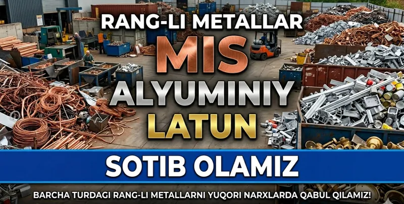 Mis alyuminiy latun rangli metallar sotib olamiz Toshkent shahar boʻylab