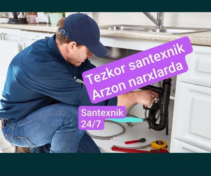 Santexnik xizmati 24/7 Сантехник хизмати