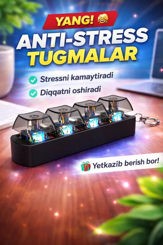 Anti-stress tugmalar (Fidget toy) – Ish va o‘qish uchun ideal!