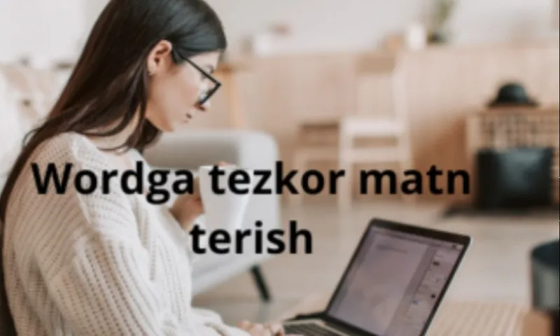 Tezkor matn terish, referat va tarjima xizmati — arzon narxda!
