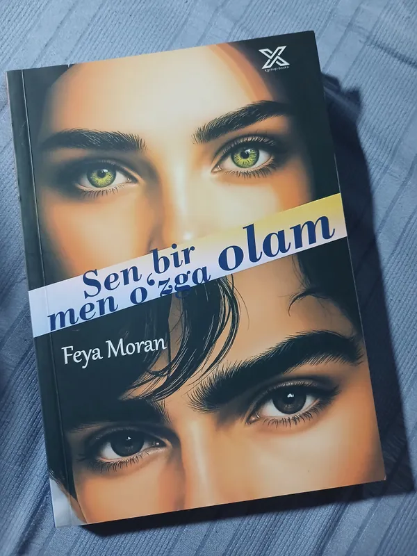 Sen bir olam, men o'zga olam.