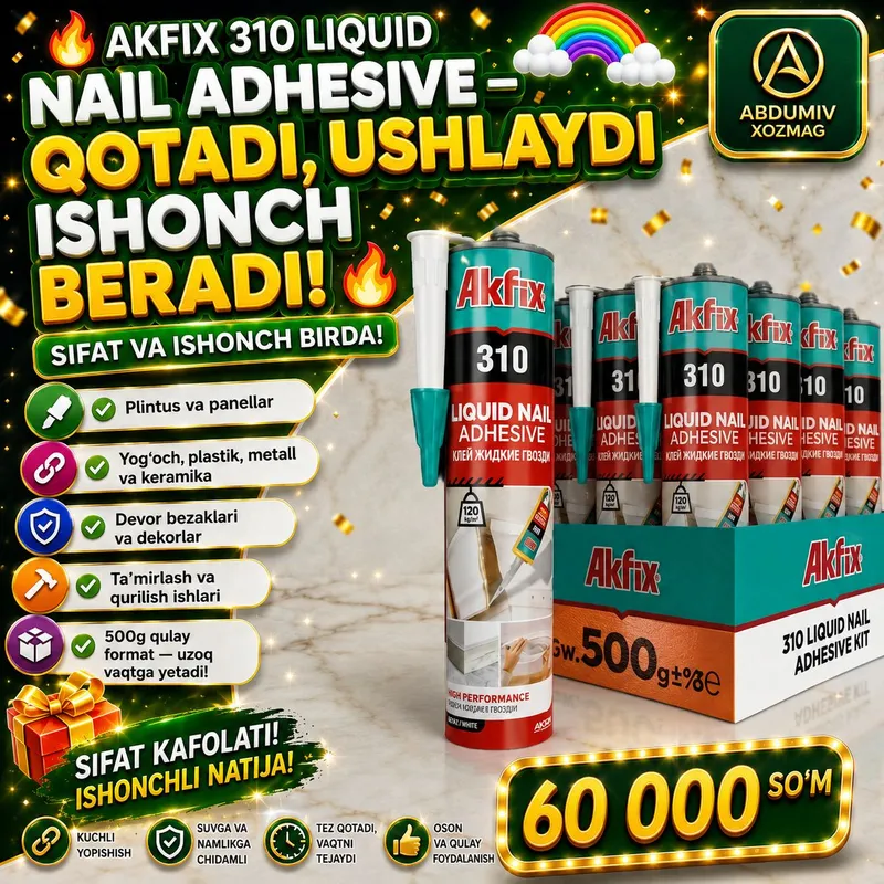 AKFIX 310 КЛЕЙ ЖИДКИЕ ГВОЗДИ ABDUMIV XOZMAG 1 AKFIX 310 КЛЕЙ ЖИДКИЕ ГВОЗДИ ABDUMIV XOZMAG 1