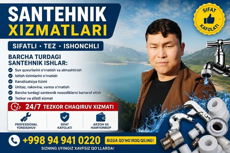 Santexnik xizmati 24/7 Toshkent shahar bo'ylab tezkor va arzon narxda