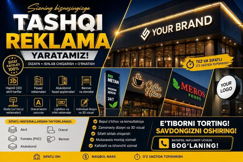 TASHQI REKLAMA - Biznesingiz ko'zga tashlaydigan darajaga olib chiqing 1 TASHQI REKLAMA - Biznesingiz ko'zga tashlaydigan darajaga olib chiqing 1