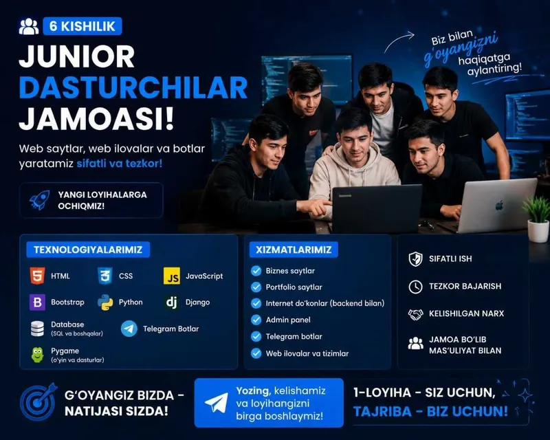 Junior dasturchilar jamoasi -- web sayt va dasturlar tayyorlaymiz Junior dasturchilar jamoasi -- web sayt va dasturlar tayyorlaymiz