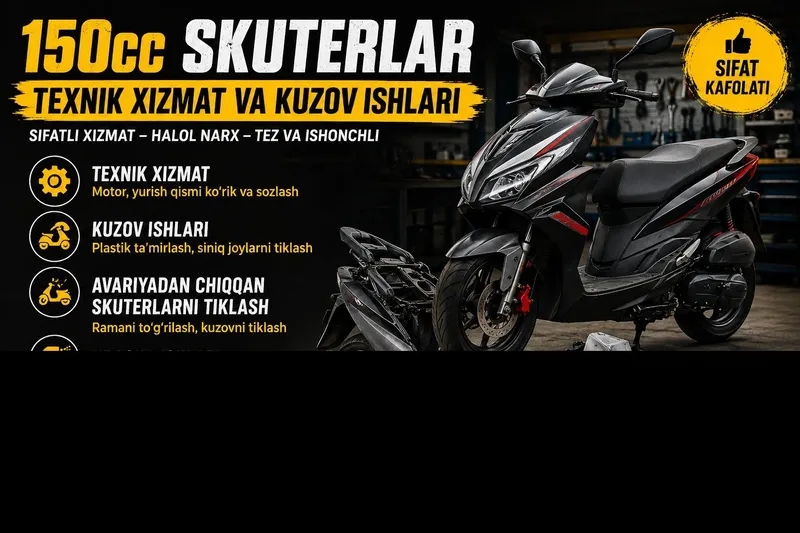 150kublik skuterlar uchun texnik xizmat va kuzov ishlari