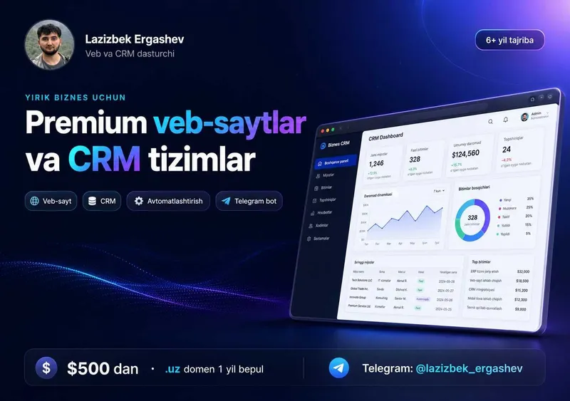 Premium sayt yaratish, CRM va avtomatlashtirish | Yirik Biznes Uchun