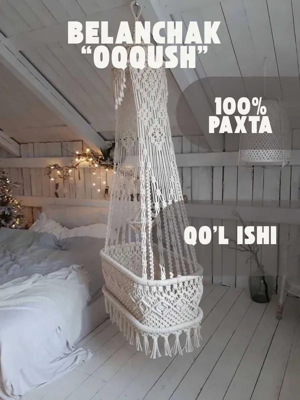 gamak ipdan bolalar makrame belanchagi "OQQUSH"