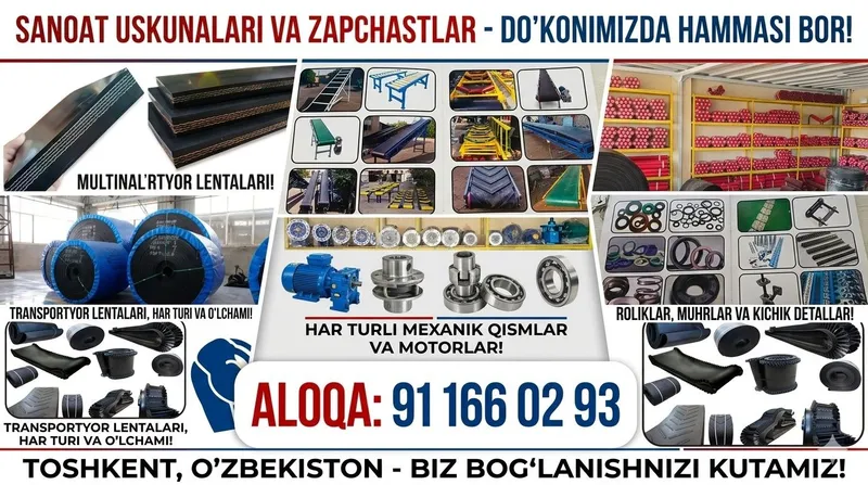 Transportyor lentasi, rolik, podshipnik va salniklar (Birinchi qo'l)