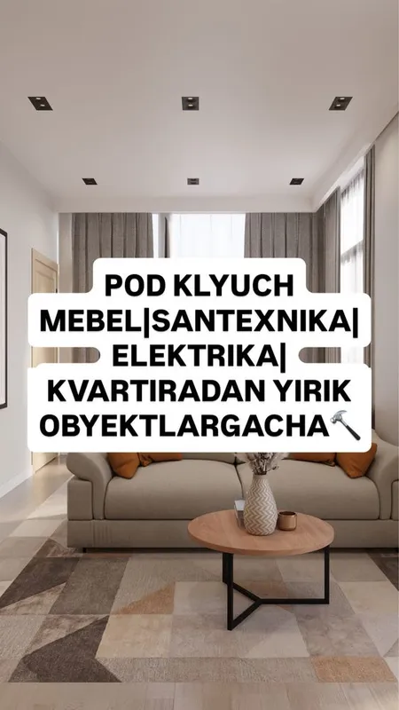 Pod klyuch hizmatlar Mebel|Santexnika|Elektrika