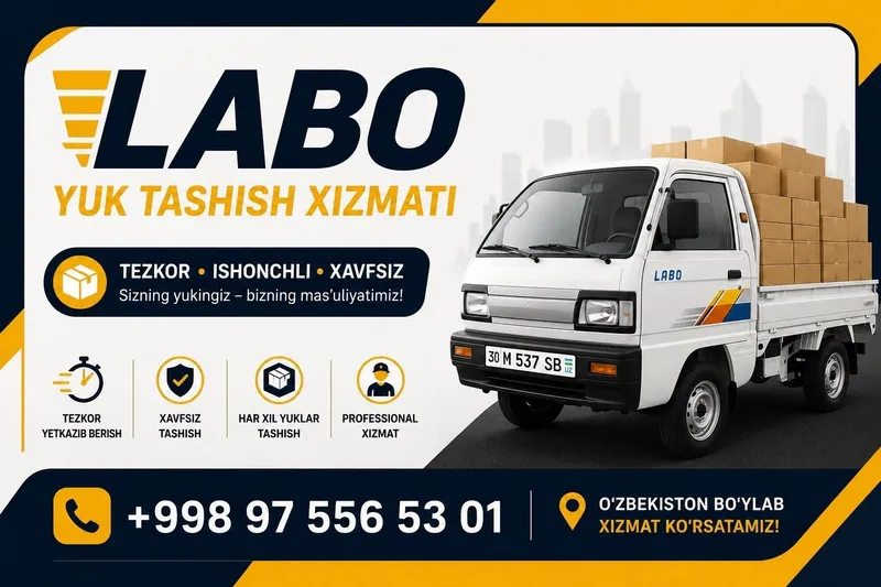 LABO yuk tashish xizmati.JOMBOY tumani va Samarqand shahar bo'ylab.