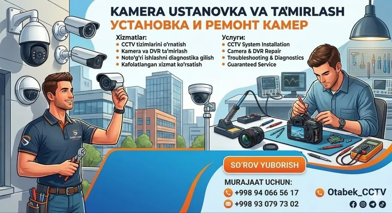 Kamera urnatish va tamirlash Kamera urnatish va tamirlash