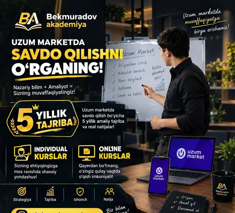 Профессионально обучу торговле на Uzum Market 2 Профессионально обучу торговле на Uzum Market 2