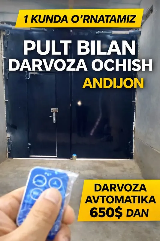 Darvozani pult bilan ochiladigon qilamiz Aftamatika o’rnatamiz andijon