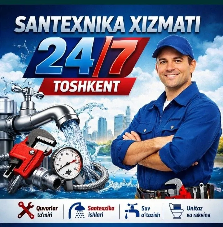 Santexnik xizmati24/7 сантехник хизмати24/7 Toshkenli Usta