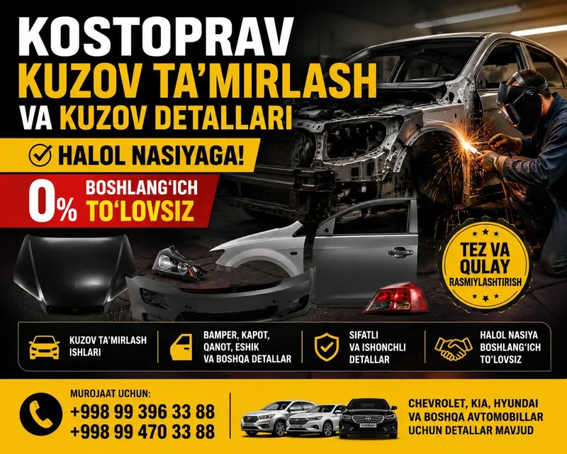 Kostoprav va Kuzov Detallari Halol Nasiya | Boshlang'ich To'lovsiz Kostoprav va Kuzov Detallari Halol Nasiya | Boshlang'ich To'lovsiz