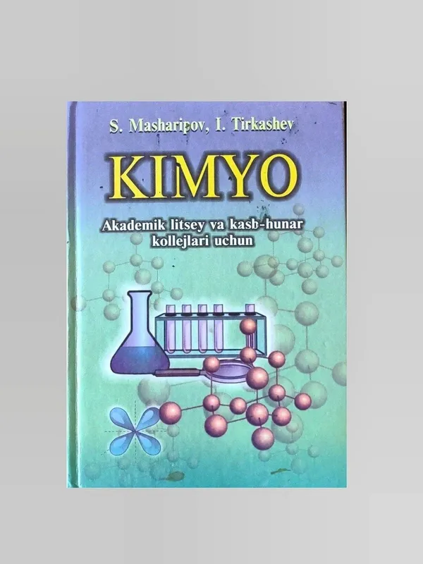 Kimyo kitobi oliy oʻquv yurtlariga tayyorgarlik 1 Kimyo kitobi oliy oʻquv yurtlariga tayyorgarlik 1