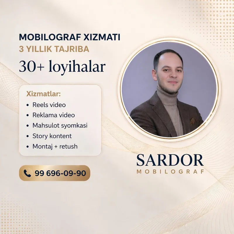 Mobilograf Toshkent | Reels va Reklama Video Tayyorlash