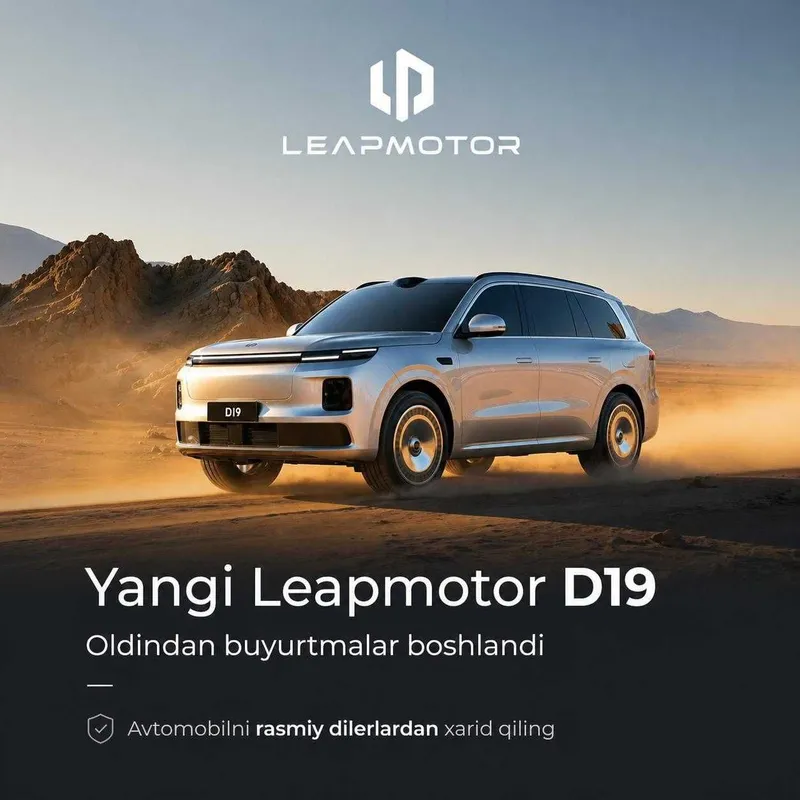Leapmotor D19 rasmiy distribyutordan! Buyurtma qilishga ulguring!