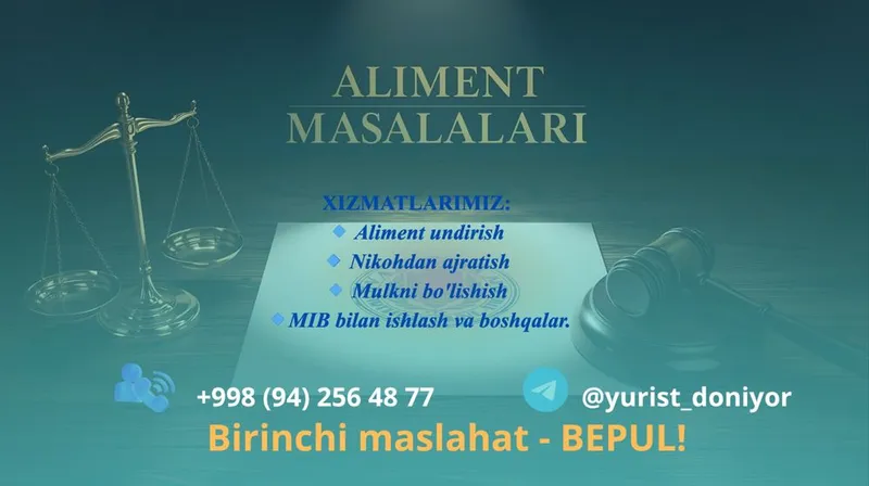 Aliment undirish va Oilaviy masalalar bo‘yicha Yurist