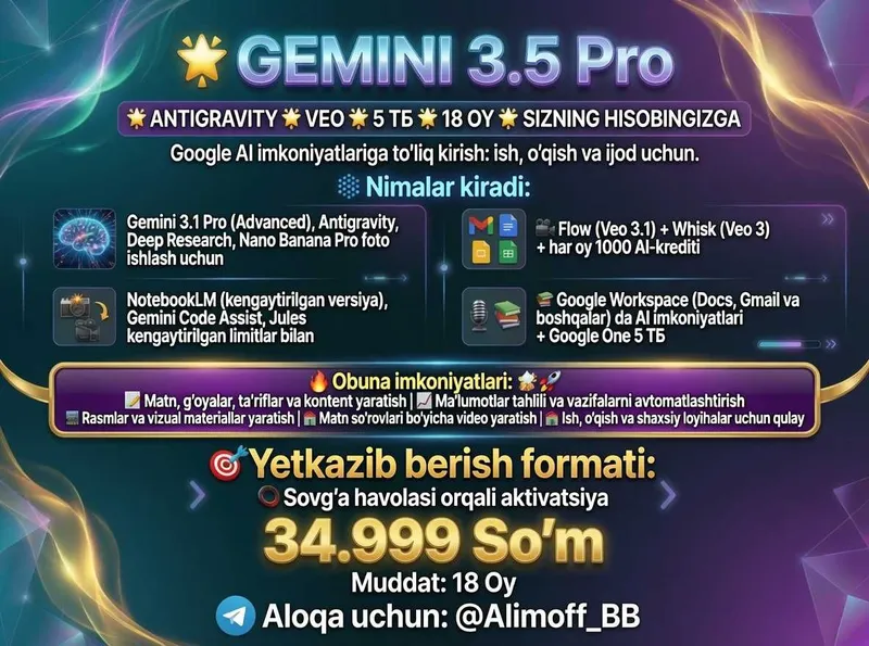 Gemini 3.5 Pro & Veo 3 1000 Krediti bilan 18 Oylik Obuna