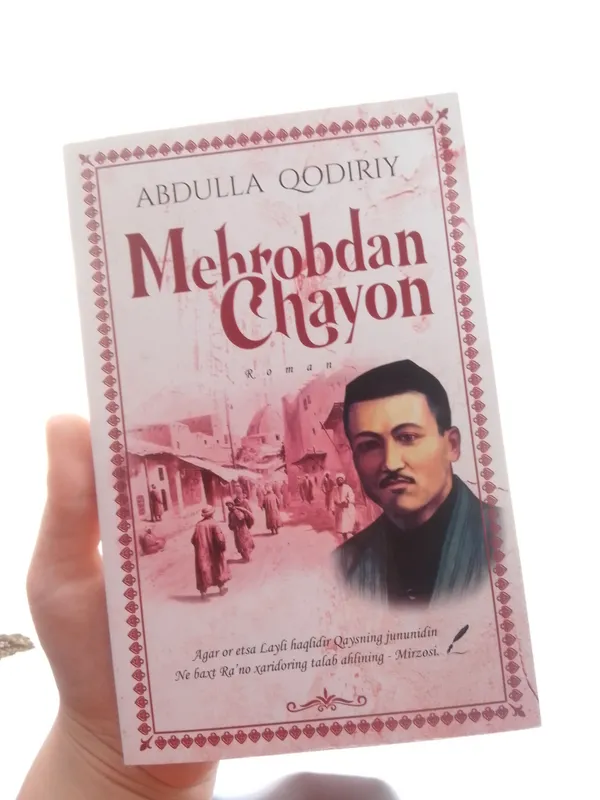 «Мехробдан чаён» (роман) Абдулла Қодирий 2 «Мехробдан чаён» (роман) Абдулла Қодирий 2