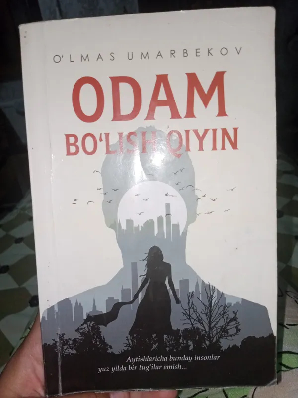 odam boʻlish qiyin