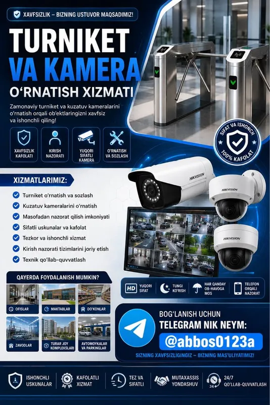 Kamera var turniket hafsizlik qurilmalari ornatish