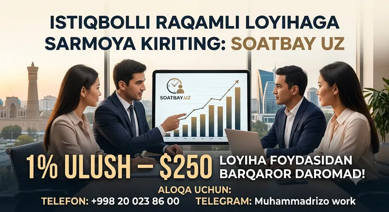 Istiqbolli loyihaga sarmoya kiriting Soatbay