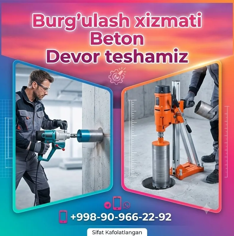 Burg'ulash xizmati devor va beton teshamiz Burg'ulash xizmati devor va beton teshamiz