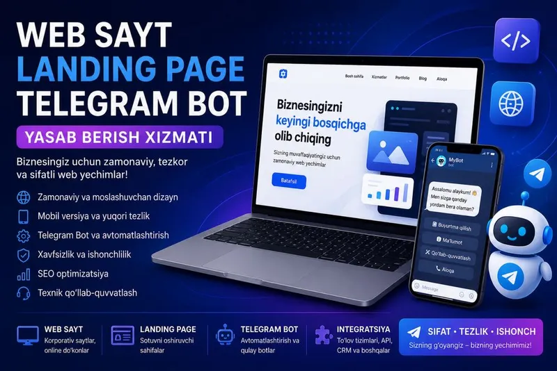 Web Dasturlash Xizmatlari | Sayt, Landing Page, Telegram Bot
