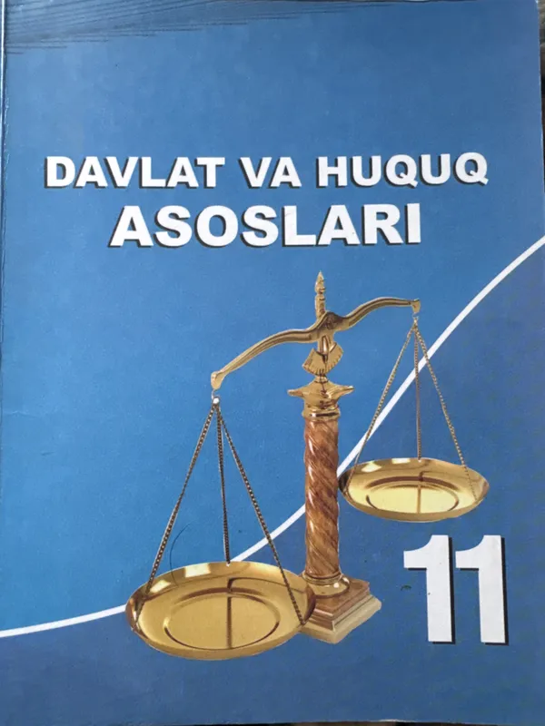11 davlat huquq asoslari 11 davlat huquq asoslari