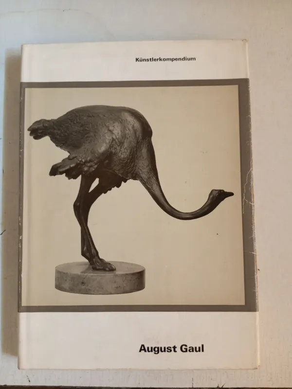 Монография
«August Gaul. Künstlerkompendium» 1 Монография
«August Gaul. Künstlerkompendium» 1