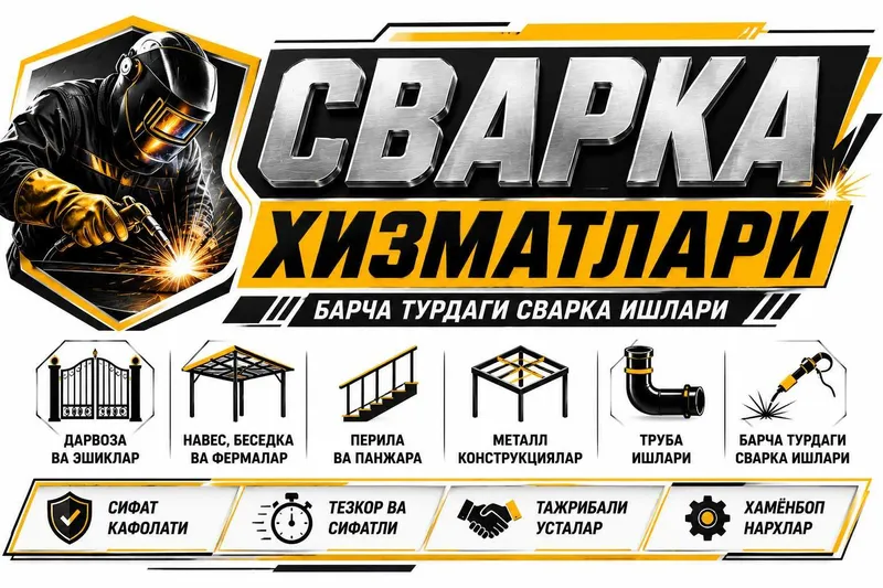 Svarshik - Svarshik Xizmati - Сварщик - Сварщик Хизмати