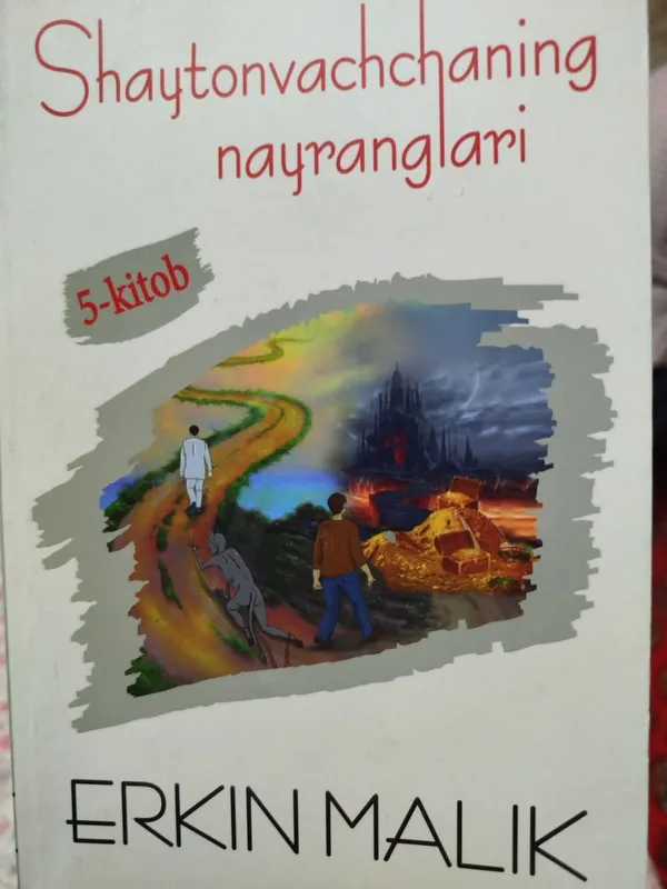 shaytonvachchaning nayranglari
