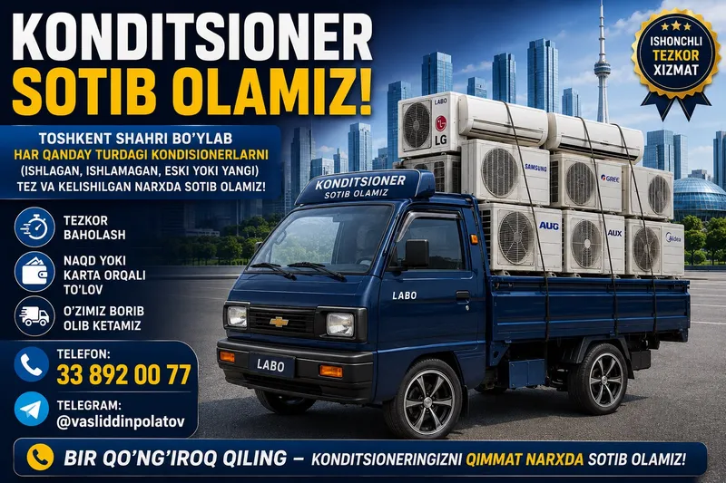 KONDITSIONERLARINGIZNI QIMMAT NARXDA SOTIB OLAMIZ