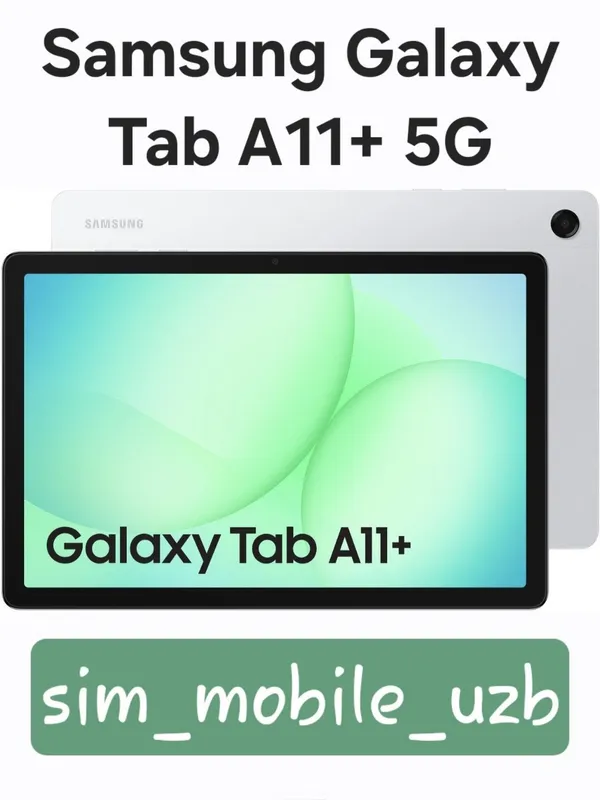 Samsung Galaxy Tab A11+ 5G 2026 Super Skidka+Garantiya+Dastavka — фото 1