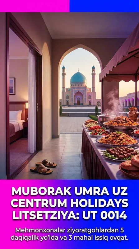 Centrum Holidays Umra Tur Sergeli Bilet Narxi Muborak Umra Tur Paket 2
